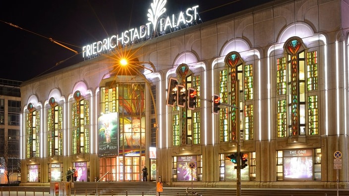 Der Friedrichstadt-Palast von außen