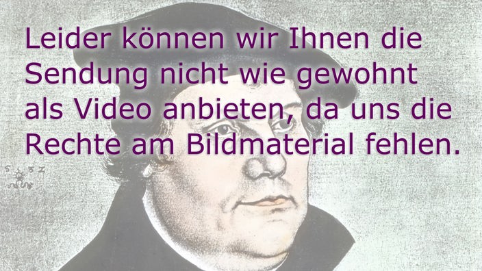 Sendung 19032019 Swr Martin Luther Das Leben Des Reformators